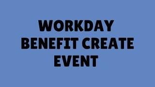 Workday Benefit training |Workday Benefit| Workday Benefit course content