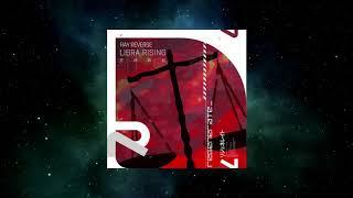 Ray Reverse - Libra Rising (Extended Mix) [REGENERATE RECORDS]