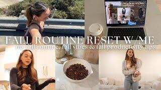 FALL SERIES 2: ROUTINE RESET W/ ME:  a cozy fall week, get motivated w/ me + pumpkin puppy chow