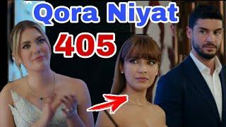 QORA NIYAT 405 QISM UZBEK TILIDA TURK SERIALI / КОРА НИЯТ 405 КИСМ ТУРК СЕРИАЛИ Yangi Sezon Realuz