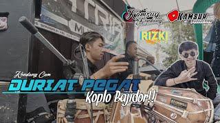 DURIAT PEGAT || cover kamsuy kendang || SATRIA MUSIK ft KAMSUY PRODUCTION