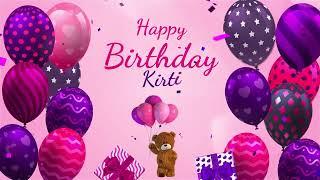 Happy Birthday Kirti | Kirti Happy Birthday Song | Kirti