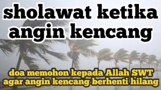 sholawat ketika angin kencang