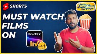 Must watch movies on Sony Liv #abhiandniyu #shorts