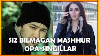 SIZ BILMAGAN MASHHUR OPA-SINGILLAR