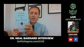 SoFlo Vegans LIVE with Dr. Neal Barnard