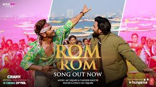 CRAKK: Rom Rom (Song) | MC SQUARE | Vidyut Jammwal | Tanishk Bagchi | T-Series