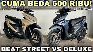 BEDA 500 DOANG‼️HONDA BEAT STREET VS BEAT DELUXE TERBARU 2024