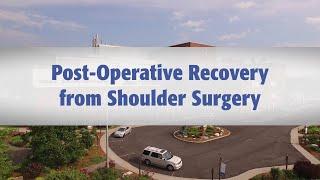 Shoulder Replacement Post Operative Recovery