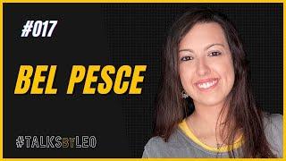 BEL PESCE (empreendedora, fundadora da FazINOVA) - TalksbyLeo 017