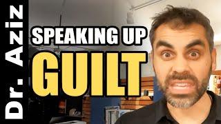 How To Stop Feeling Guilty After You Speak Up