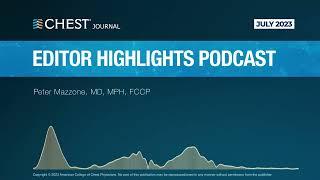 July 2023 CHEST Journal Editor Highlights