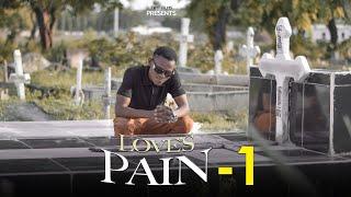 LOVE'S PAIN |1|