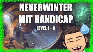 NEVERWINTER mit HANDICAP - Level 1- 5 [deutsch]