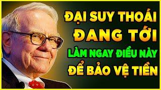 Warren Buffett cảnh báo khẩn cấp: Đại suy thoái đáng sợ hơn đại dịch đang tới