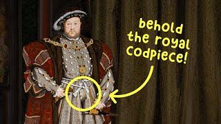 Why Henry VIII's Codpiece Is So...Monumental