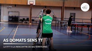 La FFTT à la rencontre de ses territoires... avec l'AS Domats Sens TT