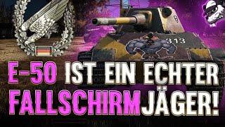 E-50 ist ein echter Fallschirmjäger! [World of Tanks - Gameplay - Deutsch]