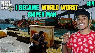 I BECAME WORLD WORST SNIPER MAN IN GTA V/TFS GAMING ARMY #14