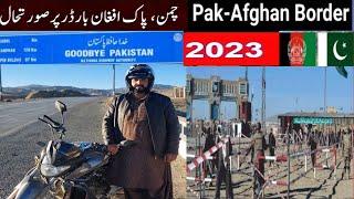 Quetta To Chaman Border | Pakistan Afghanistan Border | Khojak Pass Chaman Balochistan