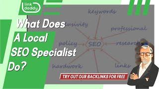 What Does A Local SEO Specialist Do?