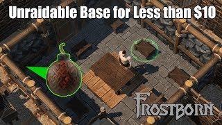 [Patched] Frostborn: UnRaidable Base for Less than $10