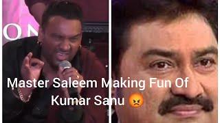 Master Saleem Making Fun Of Kumar Sanu