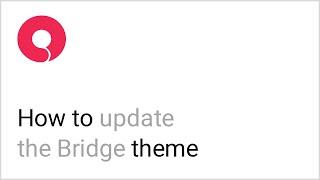 How to Update The Bridge WordPress Theme and Bundled Plugins