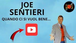 Joe Sentieri canta Quando ci si vuol bene... (come noi)