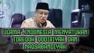 YANG MENYATUKAN TOREQOH QODIRIYAH DAN NAQSABANDIAH ‼️ Prof Dr Kh Said Aqil Siroj Ma