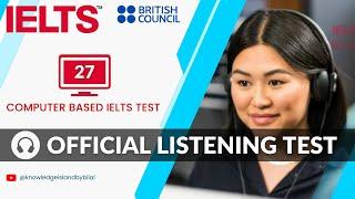 IELTS Computer Based Test | 08.09.2024 | British Council IELTS Listening Test