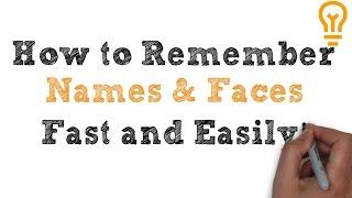 How to Remember Names and Faces (Video 1)