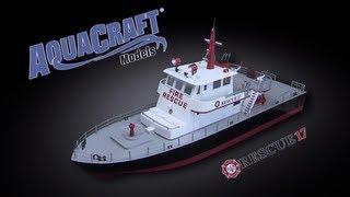 Spotlight: AquaCraft Models Rescue 17 Scale Electric Fireboat