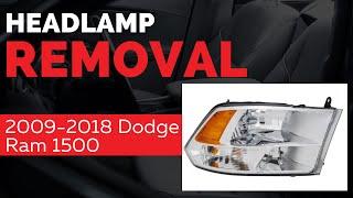 Headlamp Removal & Replacement - 2009-2018 Dodge Ram 1500/2500/3500