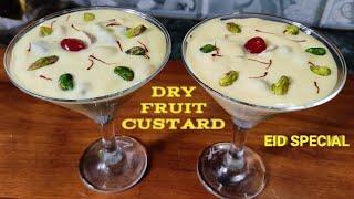 EID SPECIAL DRY FRUIT CUSTARD RECIPE/Custard kheer recipe/Easy Homemade dry fruit custard recipe