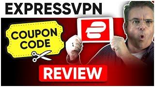 ExpressVPN Coupon Code + Review for 2024 