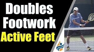 Doubles Footwork: Keep Your Feet Active