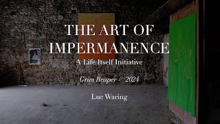 Luc Waring - Grim Reaper - interview for the Art of impermanence exhibition