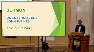 Sunday Service 2024-05-05 | Does It Matter?