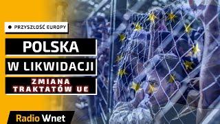 Przyszłość Europy #17: Pakt migracyjny to dopiero początek. Federaliści chcą osłabić narody