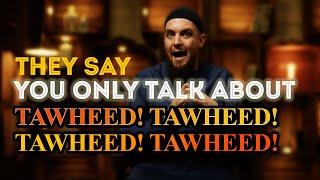 DON'T BELITTLE TAWHEED! They don't know what it is!! || Ustadh Muhammed Tim Humble