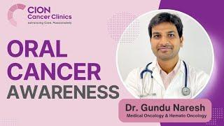 Oral cancer awareness in Telugu | Dr.Gundu Naresh | CION Cancer Clinics