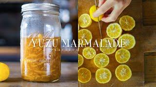 How to Make Yuzu Marmalade  柚子ジャムの作り方