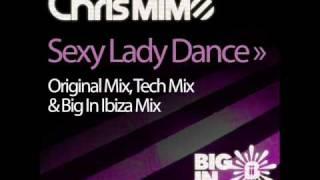 Chris MiMo "Sexy Lady" [Big In Ibiza]