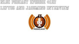 NLSC Podcast Episode #127: Interview with NBA 2K16's Leftos & JaoSming (Full Episode)