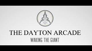 ThinkTVPBS: The Dayton Arcade; Waking the Giant Part 3