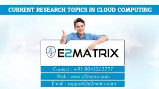 Current Research Topics in Cloud Computing