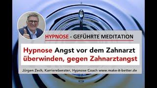 Hypnose Angst vor dem Zahnarzt überwinden, gegen Zahnarztangst, Hypnose Köln