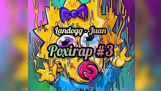 LANDOGG - JUAN | POXIRAP #3