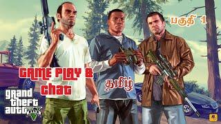 GTA V Game Play TAMIL Part 1 -#grandtheftautovgameplayv